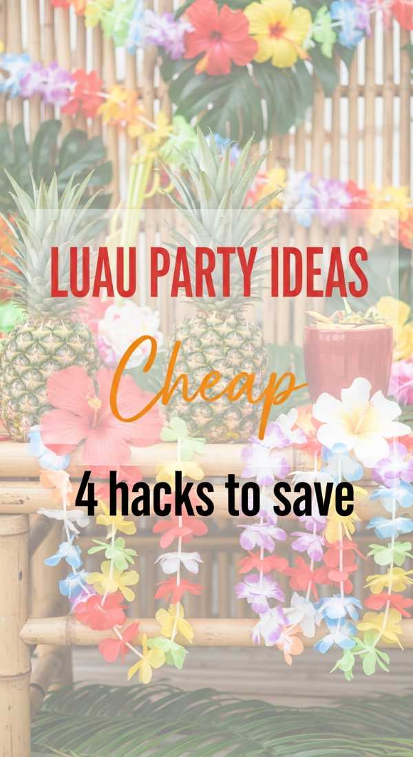 4 Cheap Dollar Tree Luau Party Hacks 6a0db3f5968f6