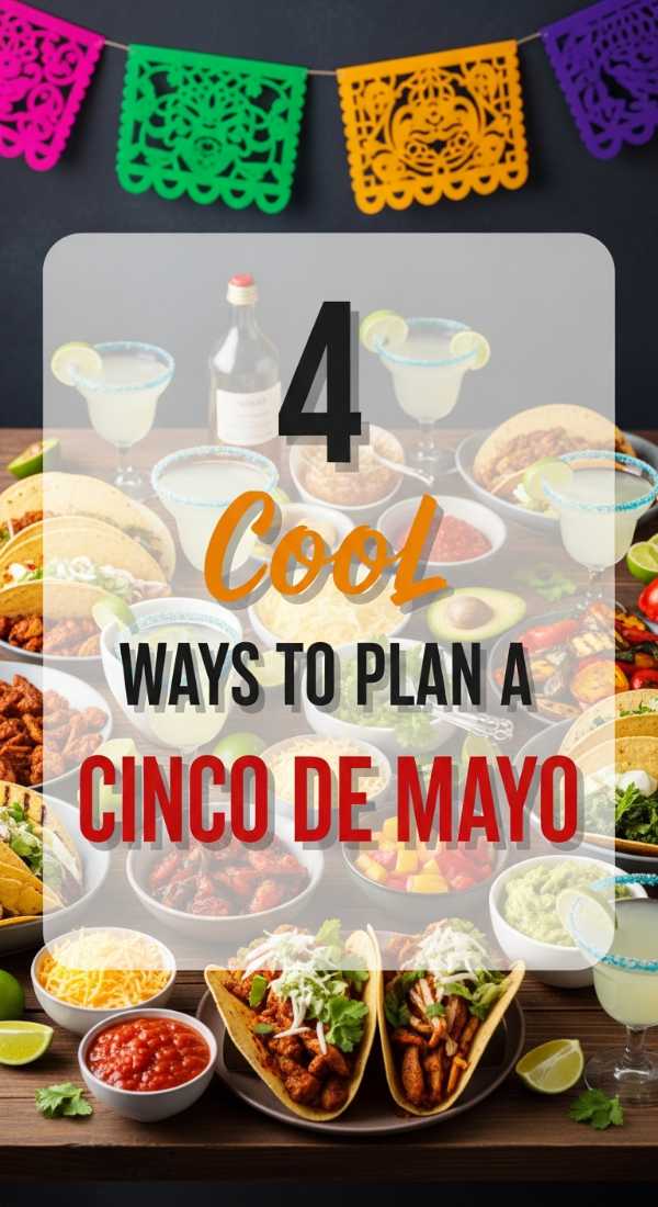 4 Cool Ways To Plan A Cinco De Mayo Feast 6a0db3e42c68b