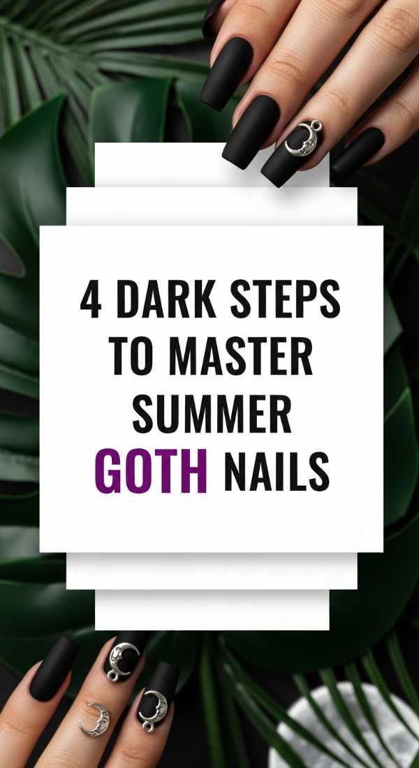 From Pastels to Plums: Your Ultimate 2026 Seasonal Nail Guide 4 Dark Steps To Master Summer Goth Nails 6a0595d0dc2f3