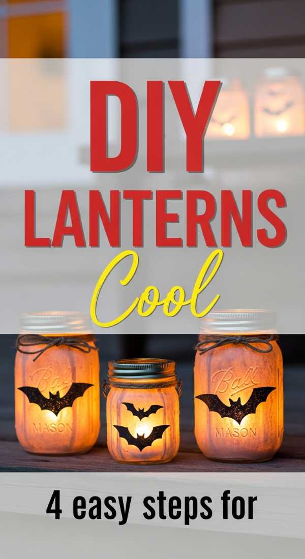 4 Easy Steps For Diy Spooky Lanterns 69f86e0fbbb71