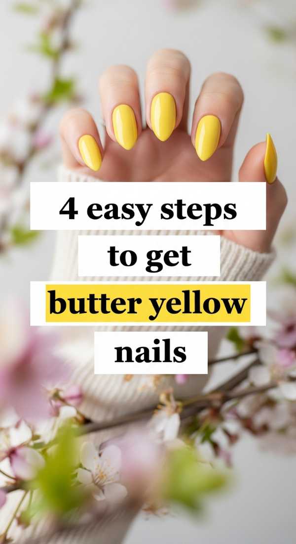 4 Easy Steps To Get Butter Yellow Nails 69fb98843f3b9