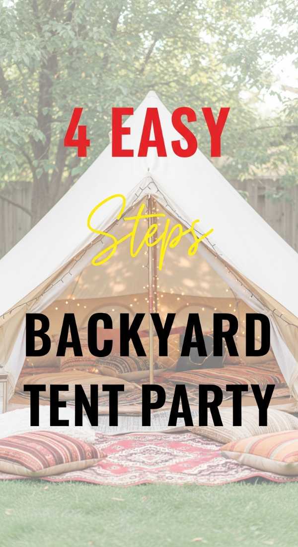 4 Easy Steps To Set A Backyard Tent Party 6a0572a4a0c8d