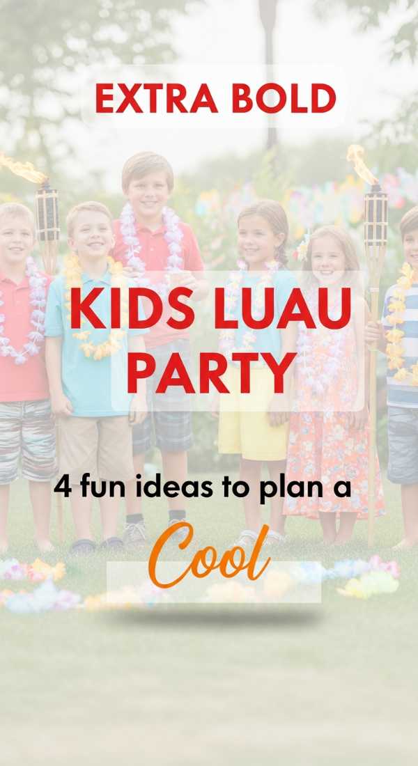 The Graduate's Garden Party: Creative Ideas for an Unforgettable Backyard Celebration 4 Fun Ideas To Plan A Kids Luau Party 6a157b06af2fa