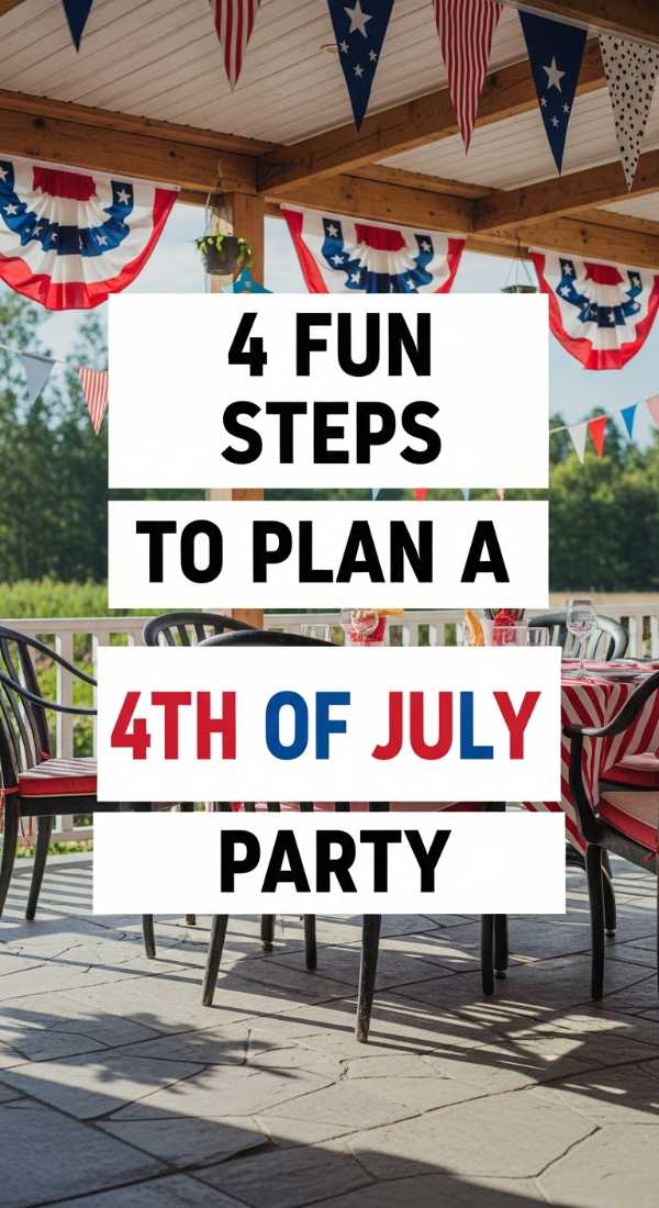 4 Fun Steps To Plan A 4th Of July Party 6a031c2da08c2