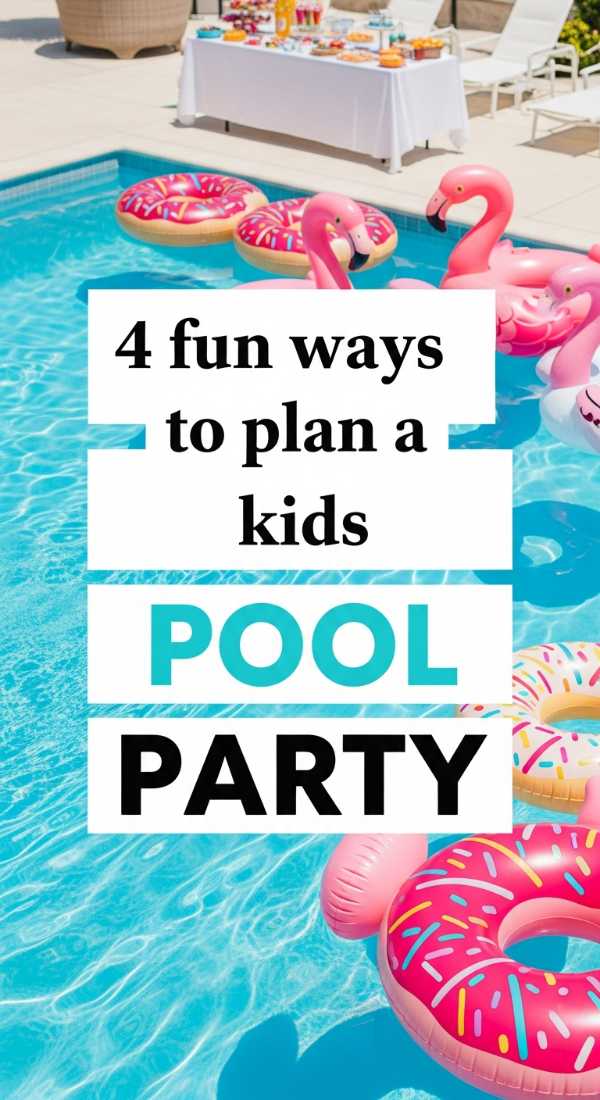 Sizzle This Season: The Ultimate Guide to Hosting the Perfect Summer Soirée 4 Fun Ways To Plan A Kids Pool Party 6a0def1a105e3