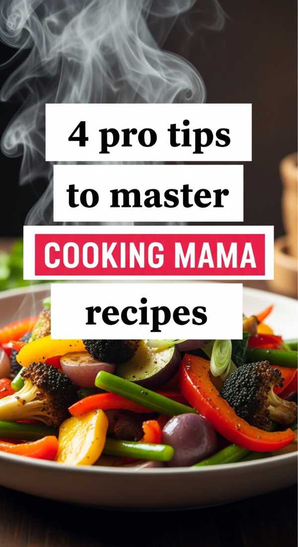 4 Pro Tips To Master Cooking Mama Recipes 69fc1761c6b08