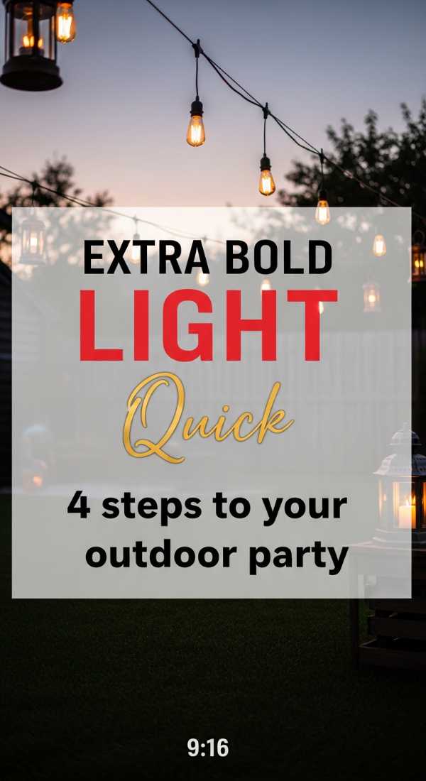 4 Quick Steps To Light Your Outdoor Party 69f86c6c9435f