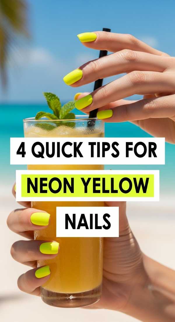 4 Quick Tips For Neon Yellow Nails 6a059ca67493a