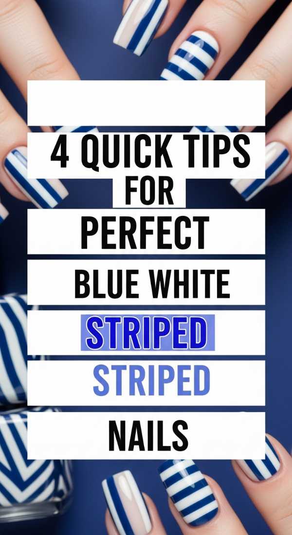 4 Quick Tips For Perfect Blue And White Striped Nails 69fc7f684cf4f
