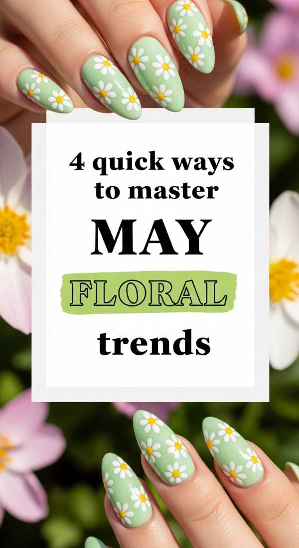 The Ultimate May Mani Guide: Florals, Pastels, and Beyond 4 Quick Ways To Master May Floral Trends 69fb975699152