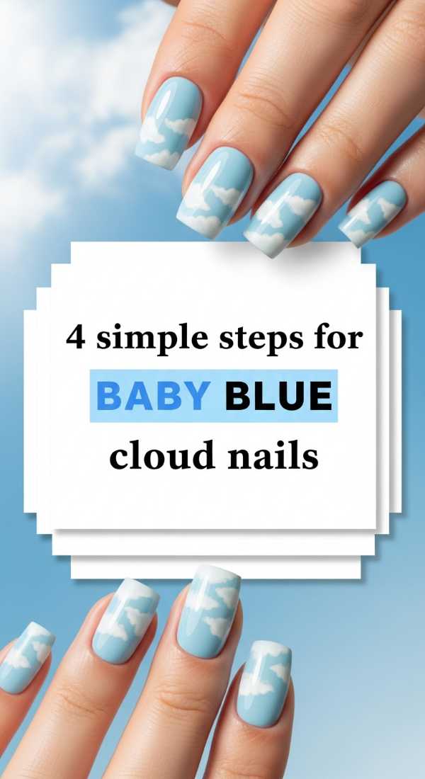 4 Simple Steps For Baby Blue Cloud Nails 69fc7e5db5413