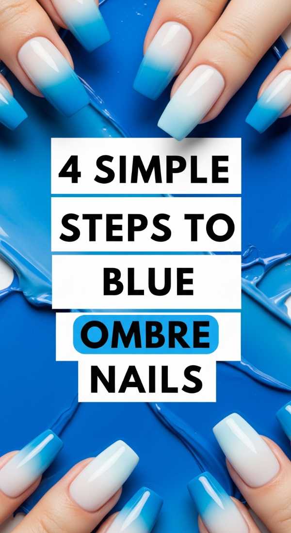 4 Simple Steps To Blue Ombre Nails 69fc7e4bc0be0