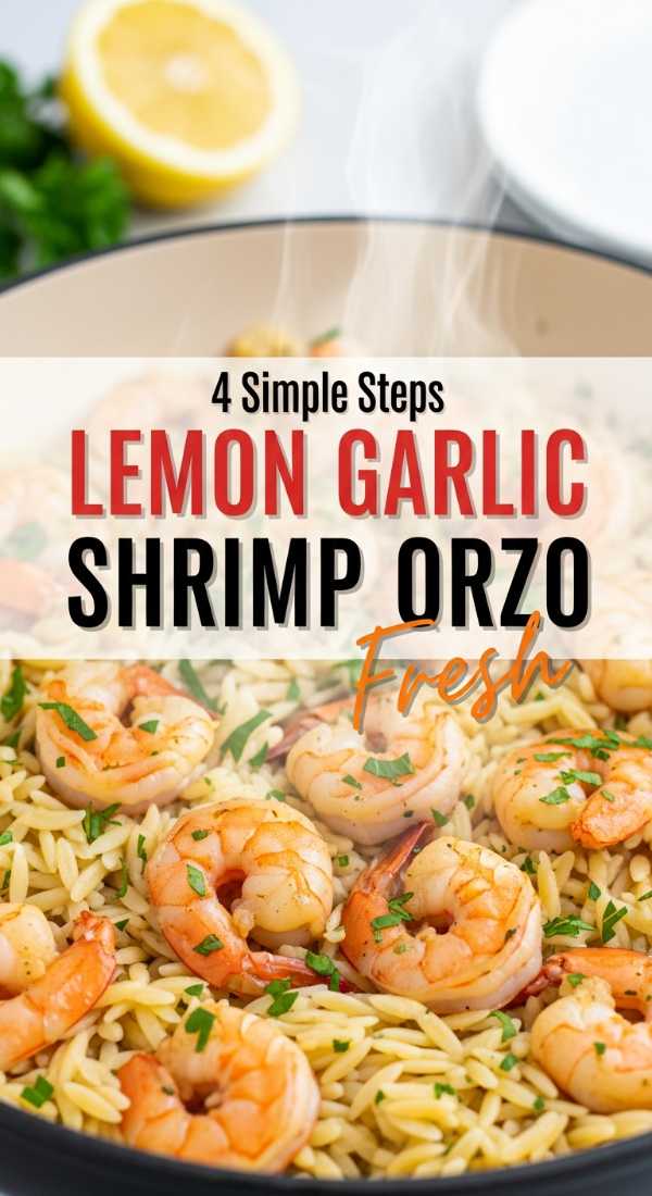 4 Simple Steps To Cook Lemon Garlic Shrimp Orzo 69fd78d3b5d9c