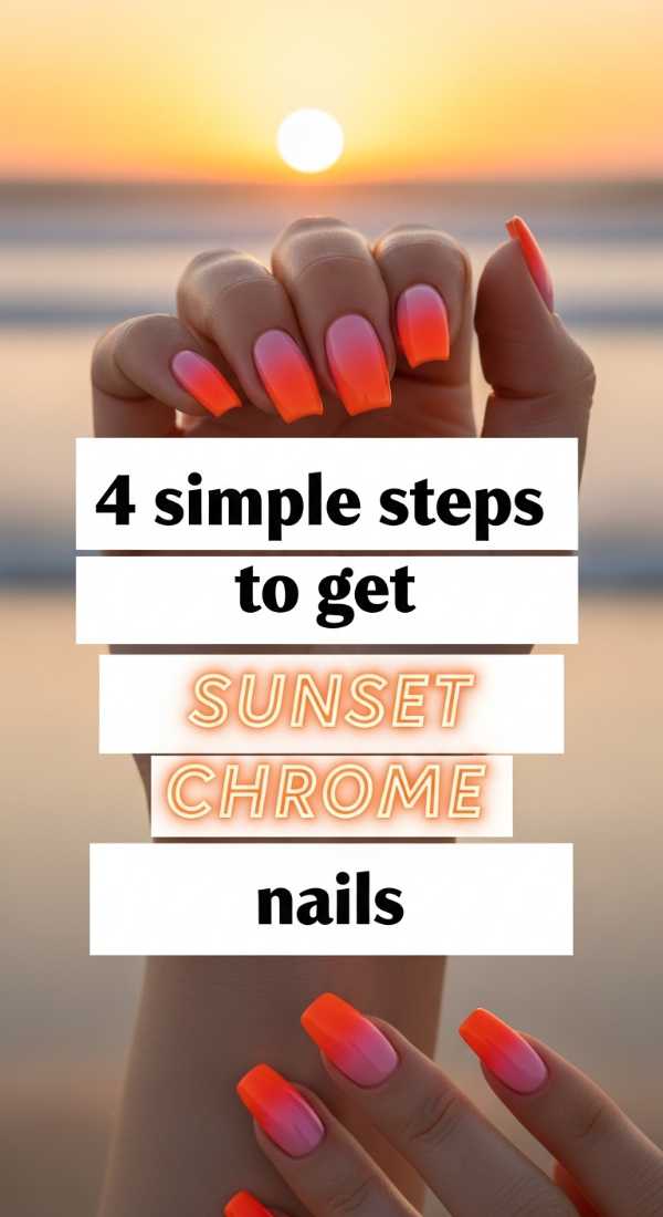 4 Simple Steps To Get Sunset Chrome Nails 6a059b1fc4474