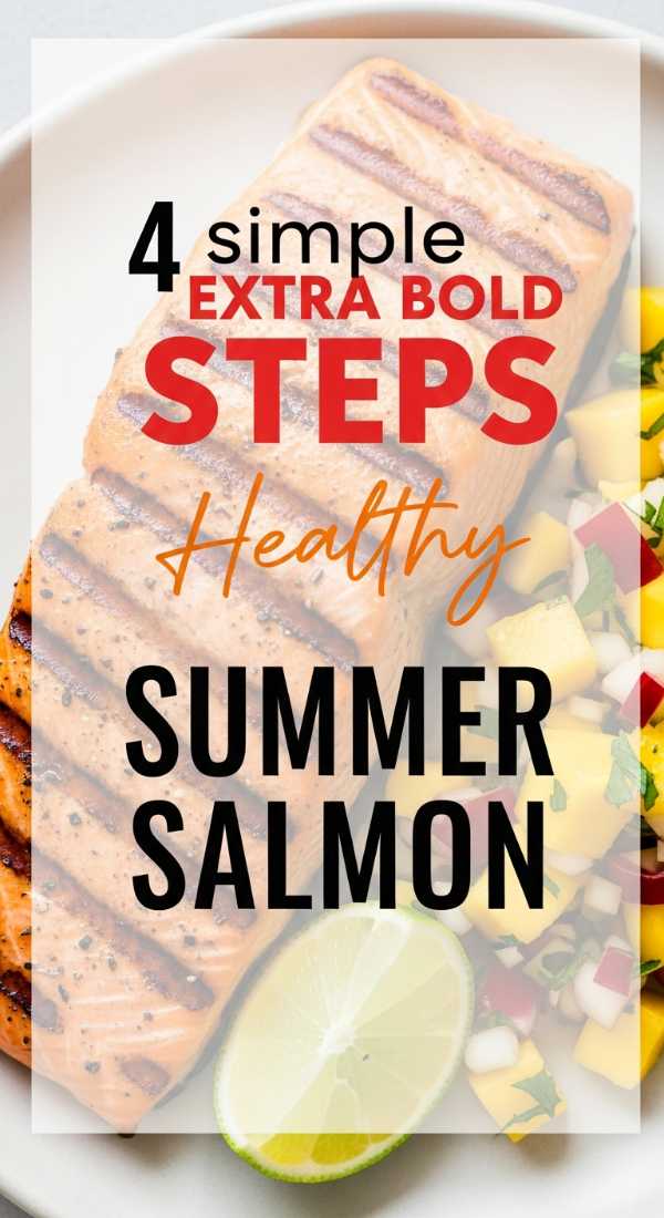 4 Simple Steps To Prepare Healthy Summer Grilled Salmon 69f86360d8899