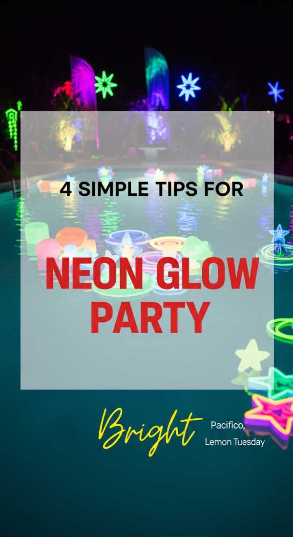 Pool Party 101: Everything You Need for the Best Bash Ever 4 Simple Tips For A Neon Glow Party 6a0dbf96e64a3