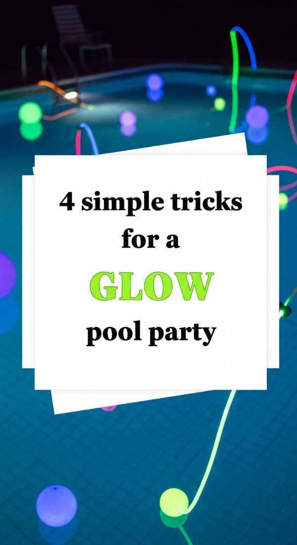 4 Simple Tricks For A Glow Pool Party 6a0def1fd1ccc