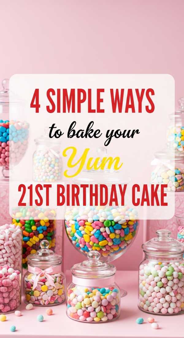 4 Simple Ways To Bake 21st Birthday Cake Treats 6a0572d1e2dde