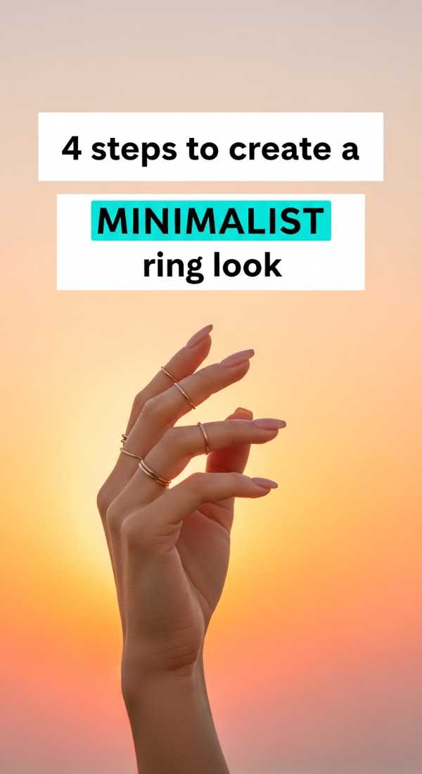 4 Steps To Create A Minimalist Ring Look 69f5e2bb8ee0e