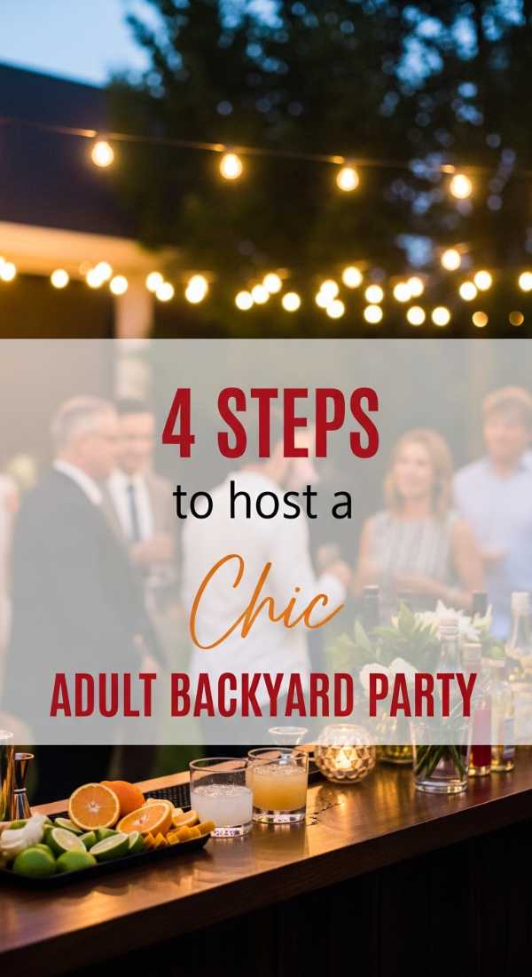 4 Steps To Host A Backyard Birthday Party For Adults 69fc2ade497ca