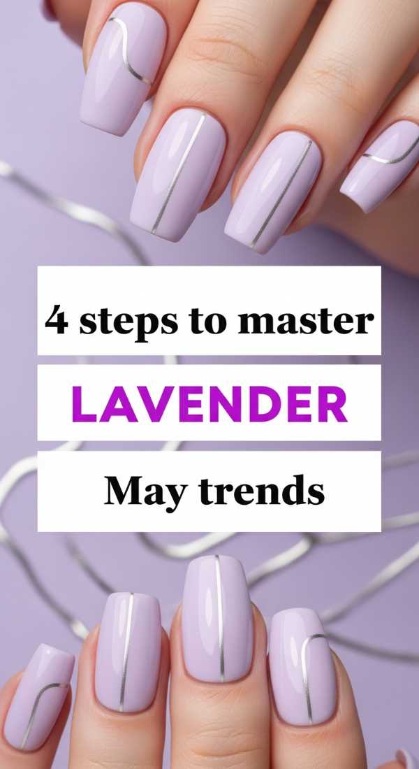 4 Steps To Master Lavender May Trends 69fb975beca65