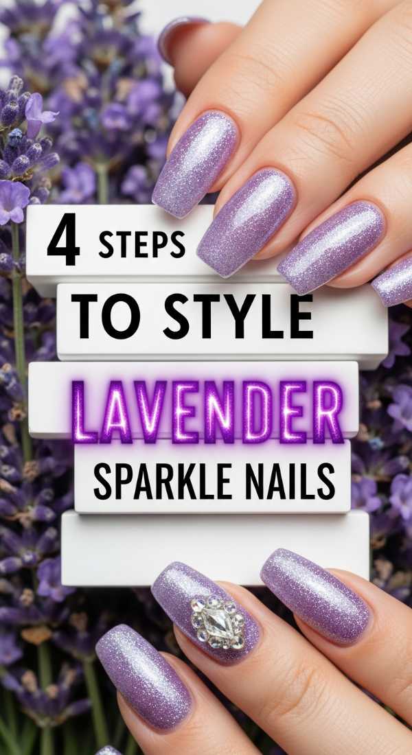 Steal the Spotlight: Must-Have Prom and Spring Nail Designs for 2026 4 Steps To Style Lavender Sparkle Nails 69ff5aab6317f