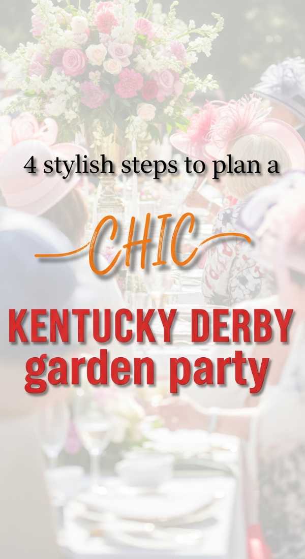 4 Stylish Steps To Plan A Kentucky Derby Garden Party 69f86c7091df4