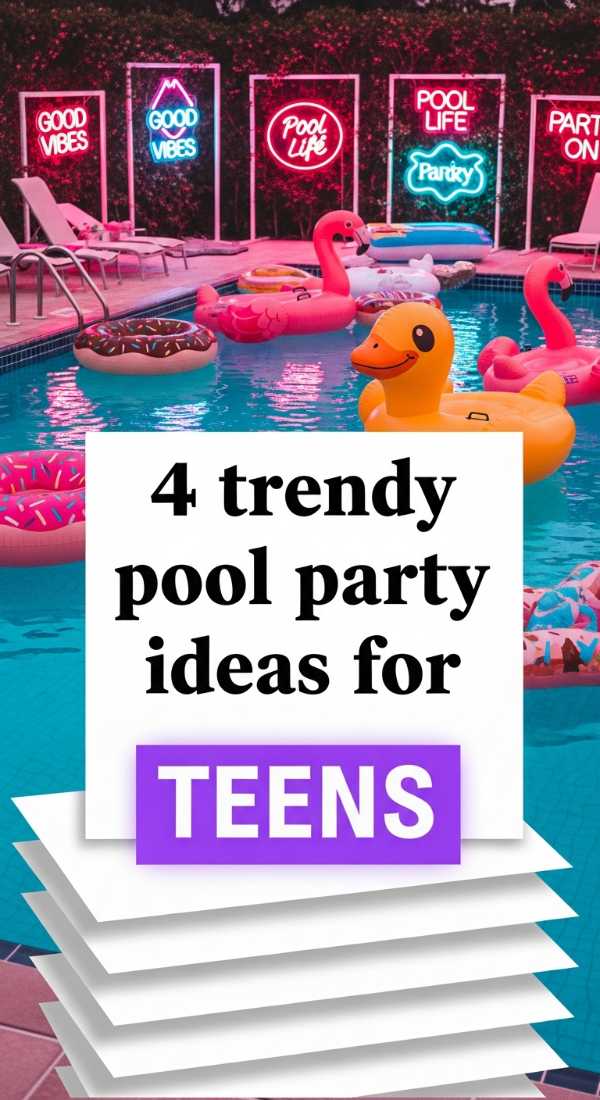 4 Trendy Pool Party Ideas For Teens 6a18a69fb1632