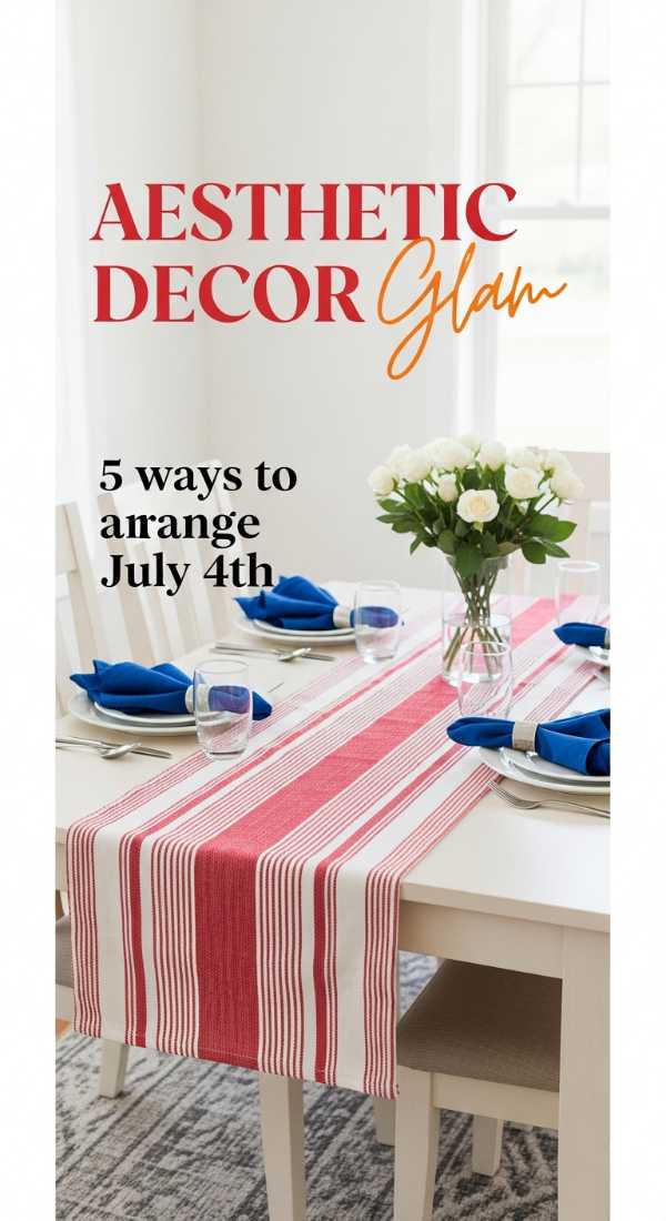 Host the Ultimate Bash: Creative 4th of July DIY Projects for Every Home 5 Aesthetic Ways To Arrange July 4th Decor 6a0d98b946730