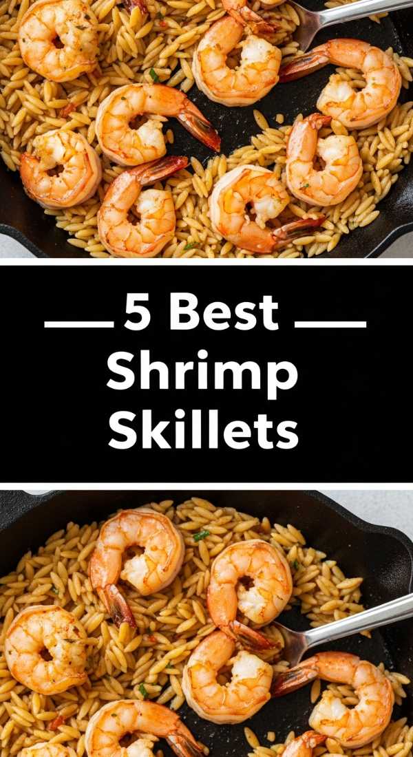 5 Best Shrimp Orzo Skillets Step By Step Guide 69fe177ba604c