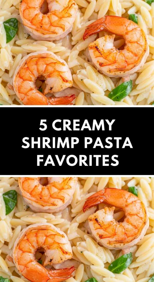 5 Creamy Shrimp Pasta Favorites 69fe133182751
