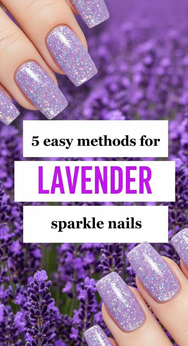 5 Easy Methods For Lavender Sparkle Nails 69ff5942db5fe