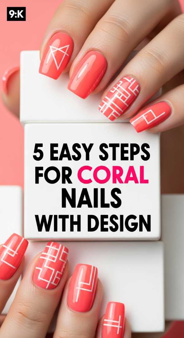 5 Easy Steps For Coral Nails With Design 6a05a6fd0e66b
