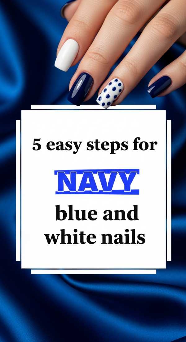 5 Easy Steps For Navy Blue And White Nails 69fc7f65051f9