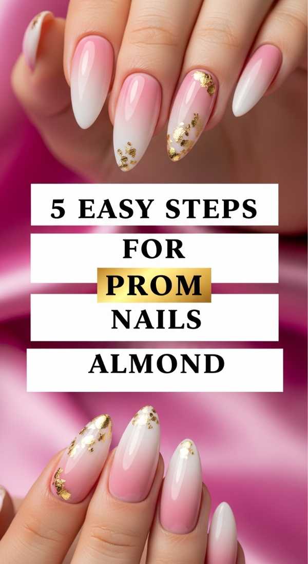 5 Easy Steps For Prom Nails Almond 69ff5950f1280