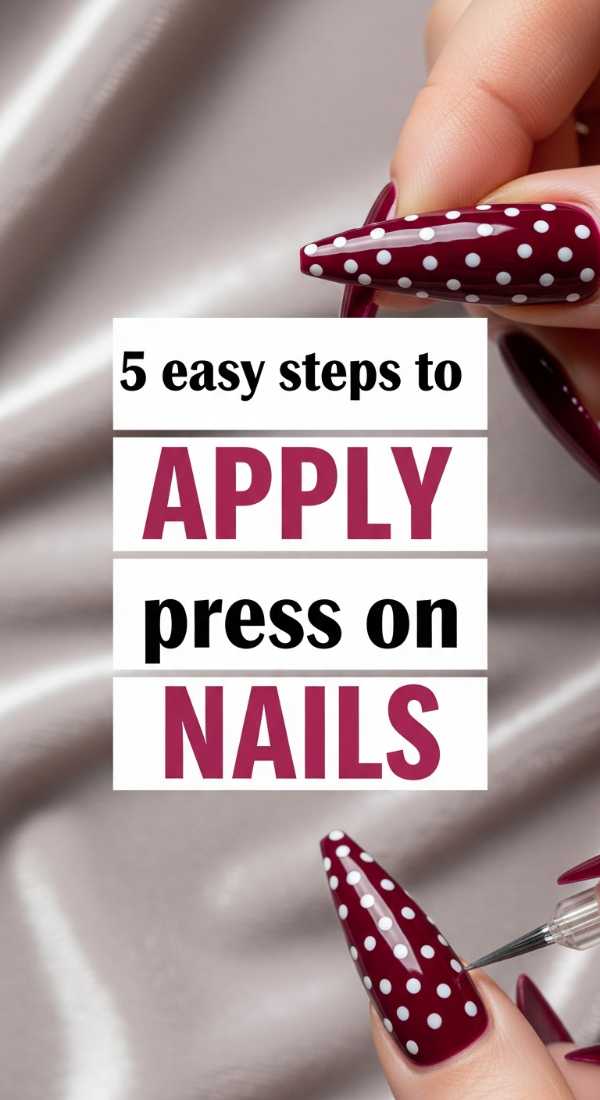 5 Easy Steps To Apply Press On Nails 6a031a19df66b