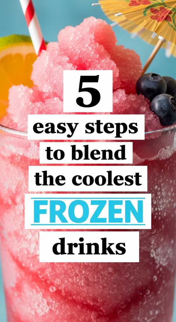 5 Easy Steps To Blend The Coolest Frozen Drinks 6a14409aac621