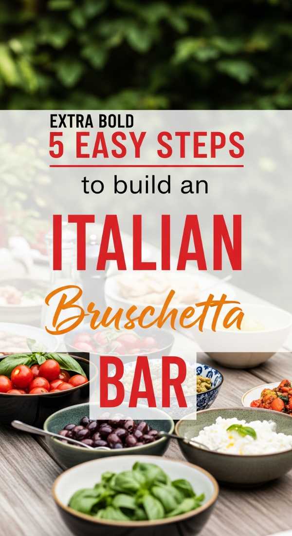 5 Easy Steps To Build An Italian Bruschetta Bar 6a002e2ddab0c