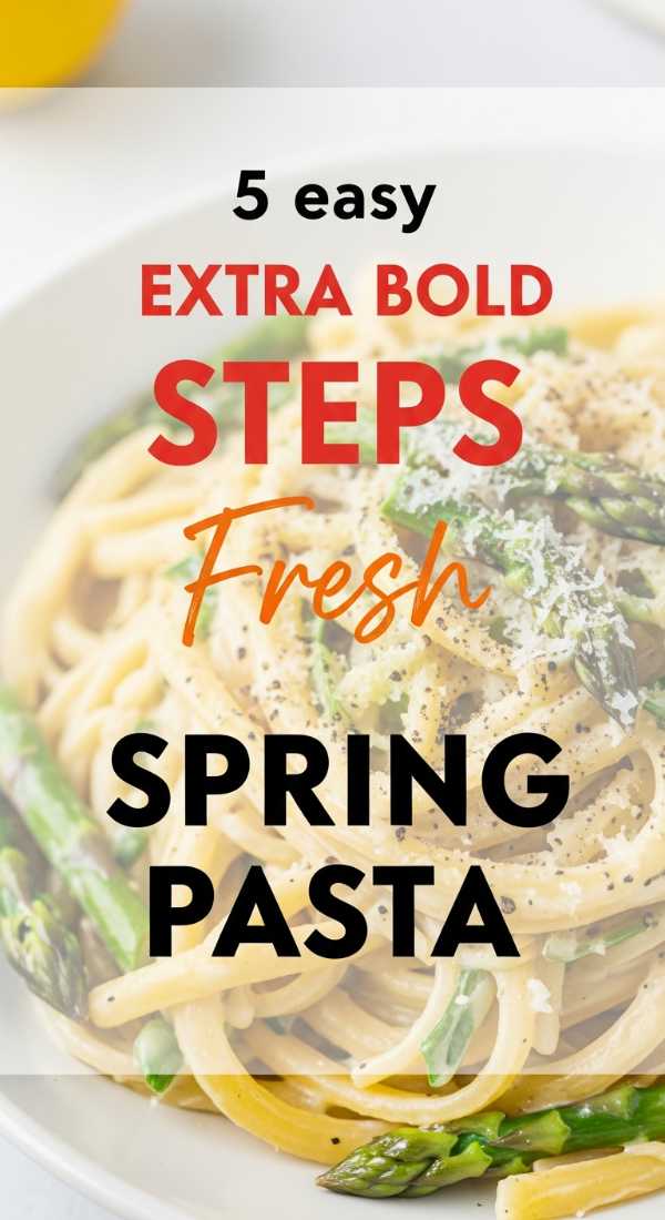 5 Easy Steps To Cook A Fresh Spring Pasta Dinner 69f86360b017e