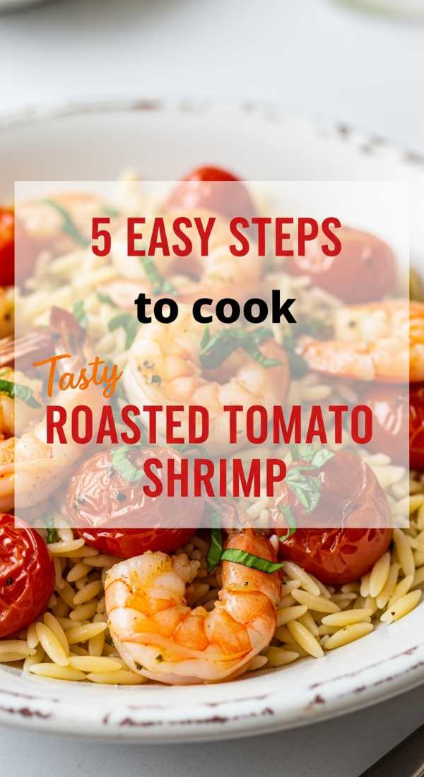 5 Easy Steps To Cook Roasted Tomato Shrimp Orzo 69f5d51fe2523