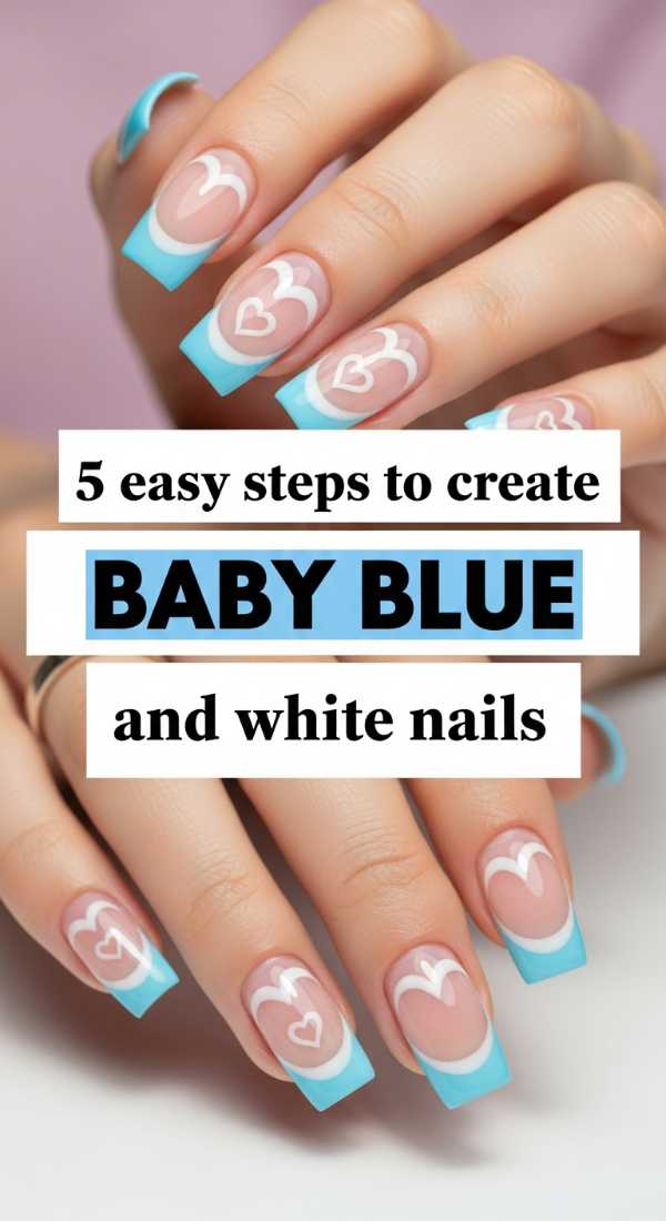 5 Easy Steps To Create Baby Blue And White Nails 69f4c119825fa