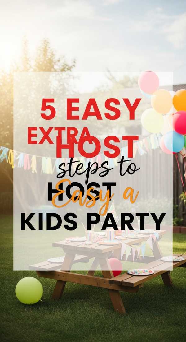 5 Easy Steps To Host A Kids Party 6a002e30b42d5