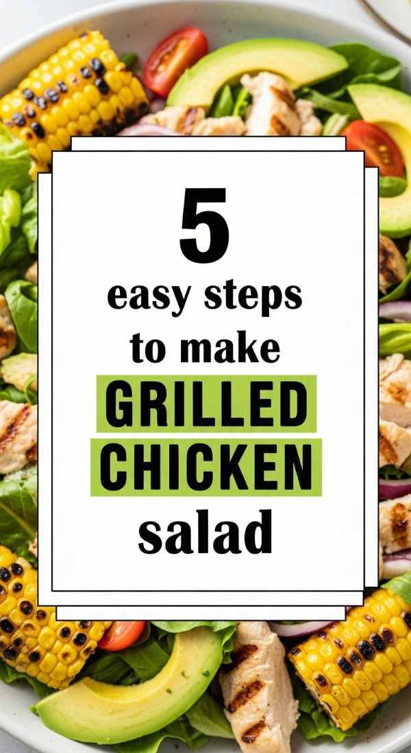 5 Easy Steps To Make Grilled Chicken Salad 69fc1916b8c67