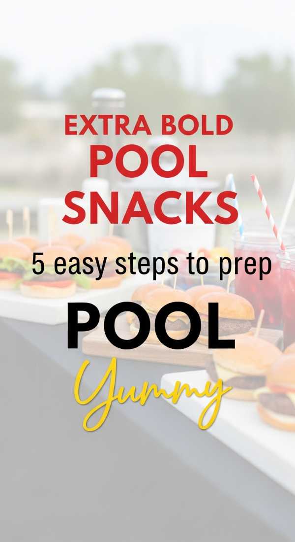 5 Easy Steps To Prep Pool Snacks 6a0dbfae4614e