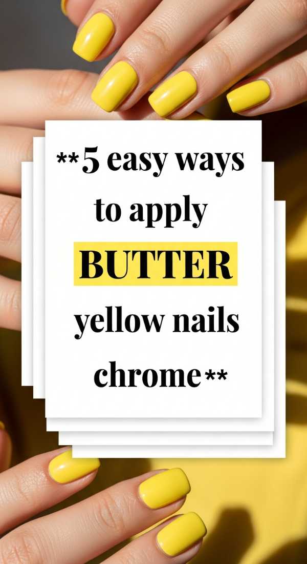 2026 Nail Trends Decoded: From High-Tech Chrome to Minimalist Chic 5 Easy Ways To Apply Butter Yellow Nails Chrome 69ff5aa8018cc