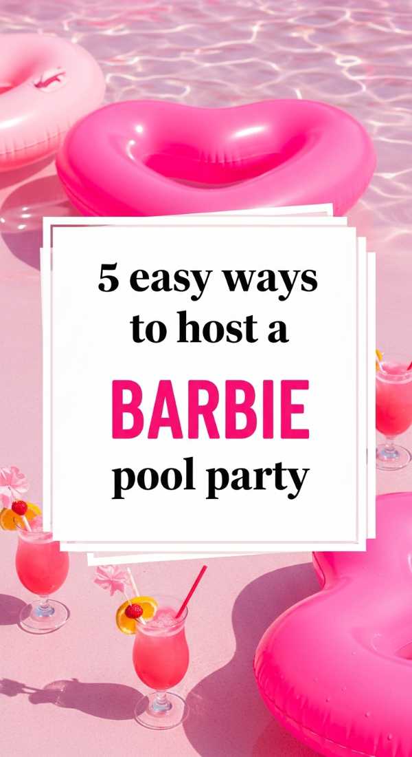 5 Easy Ways To Host A Barbie Pool Party 6a18a663b546a