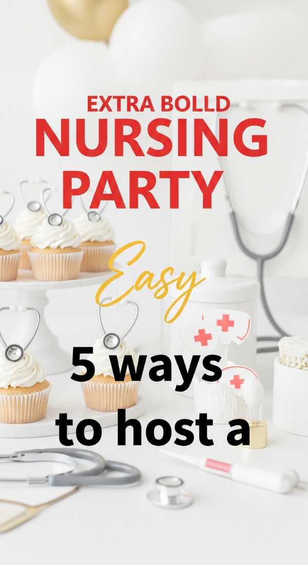 5 Easy Ways To Host A Nursing Grad Party 6a0572be0107e