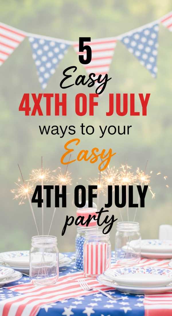 5 Easy Ways To Style Your 4th Of July Party 6a0dbf8b47ff0