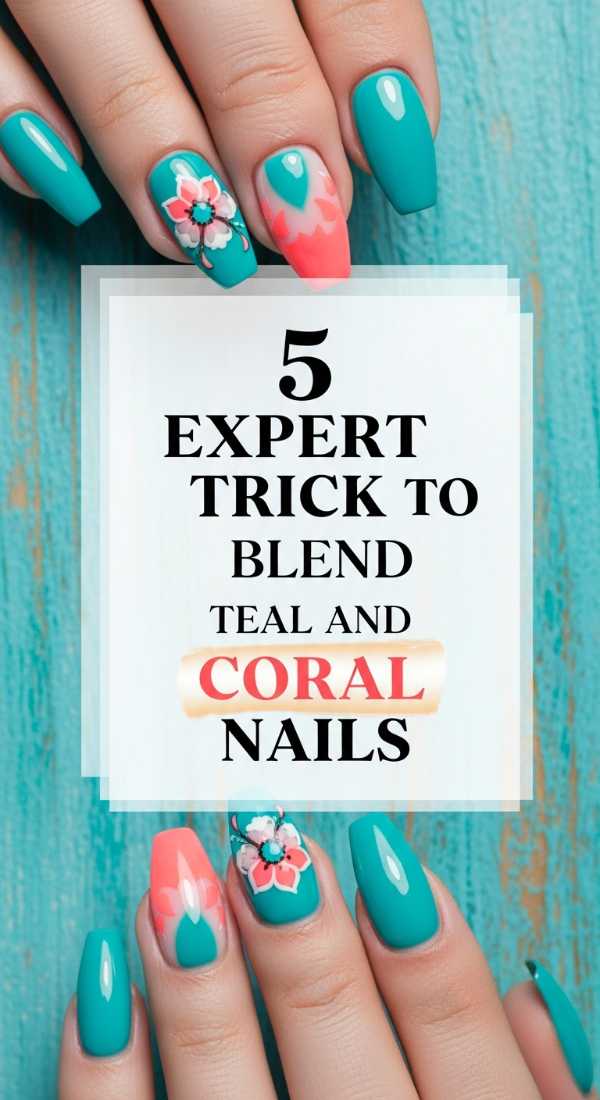 5 Expert Tricks To Blend Teal And Coral Nails 6a059f8505d4c