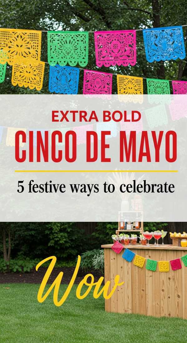 5 Festive Ways To Celebrate Cinco De Mayo 6a0d98c8e6446